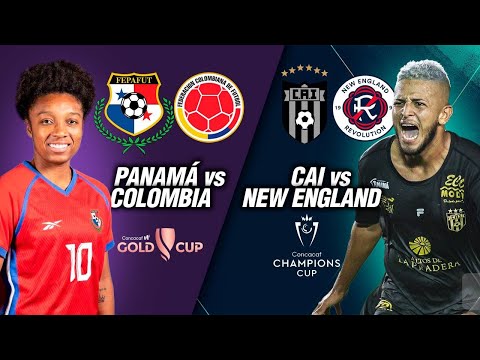 PANAMÁ VS COLOMBIA EN VIVO COPA ORO W | CAI VS NEW ENGLAND EN VIVO