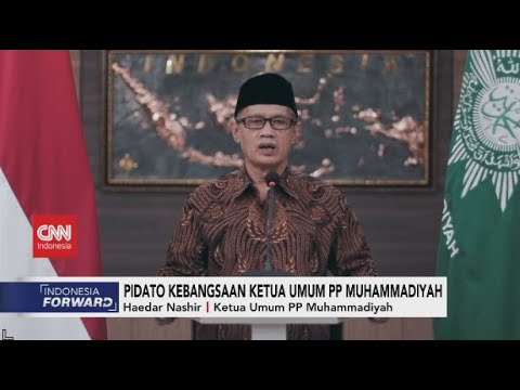 Pidato Kebangsaan Ketua Umum Pimpinan Pusat Muhammadiyah