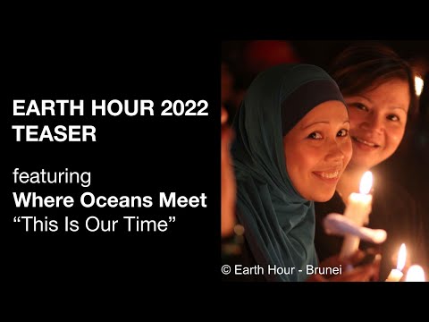 Earth Hour 2022 Official Video (30 sec)