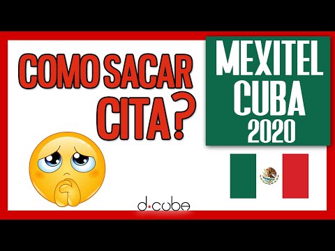? MEXITEL CUBA 2020 ? Cómo SACAR CITA para EMBAJADA DE MEXICO