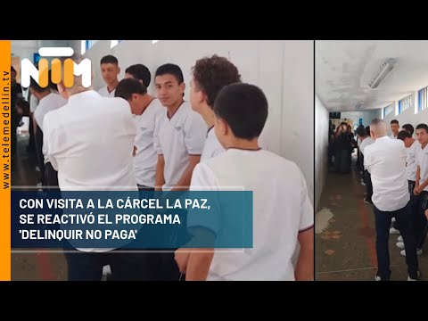 Con visita a la cárcel La Paz, se reactivó el programa 'Delinquir No Paga', en Itagüí - Telemedellín
