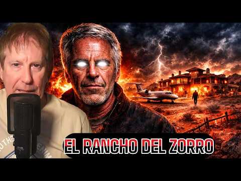 EPSTEIN: LO QUE OCULTA EL RANCHO DEL ZORRO