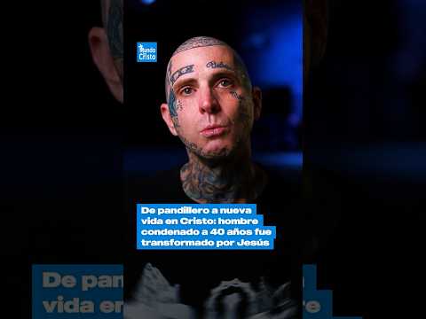 De pandillero a nueva vida en Cristo: hombre condenado a 40 años fue transformado por Jesús