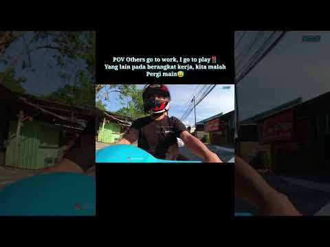 POV Orang2 pada berangkat kerja, eh kita malah pergi main‼️😅 #shorts #motovlog #pov #kerja #main
