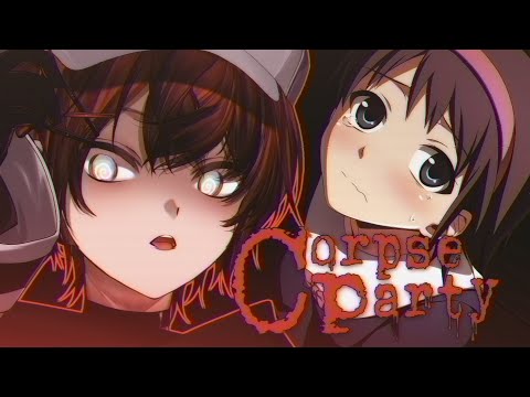 【CORPSE PARTY】CH. 3 | Everyone Copes Differently You Know | SPOILER WARNING