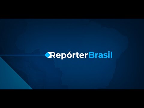 Repórter Brasil, 30/12/2022