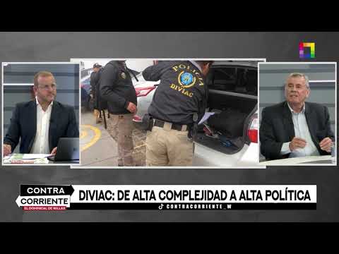 Contra Corriente - JUN 30 - DIVIAC: DE ALTA COMPLEJIDAD A ALTA POLÍTICA | Willax