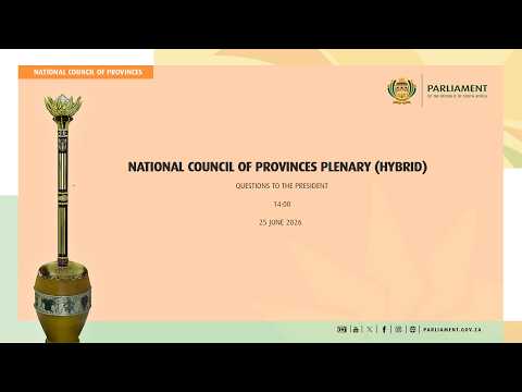 National Council of Provinces Plenary, 25 June 2026