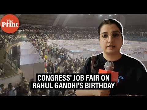 Congress' job fair in Delhi to mark Rahul Gandhi's birthday