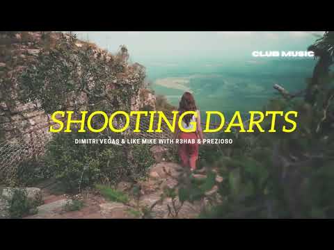 Dimitri Vegas & Like Mike with R3HAB & Prezioso - Shooting Darts