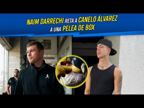 Naim Darrechi reta a Canelo Álvarez a una pelea de box