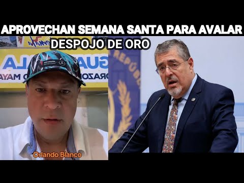 MINISTRA DE BERNARDO ARÉVALO APROVECHA LA SEMANA SANTA PARA AVALAR DESPOJO DE 0R0 DE GUATEMALA.