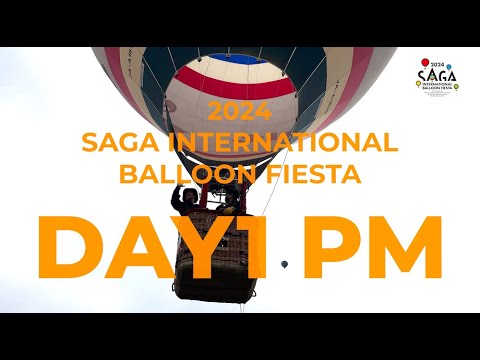 [2024.10.31 PM] 2024 Saga Internationa Balloon Fiesta 1st Day -Competition-