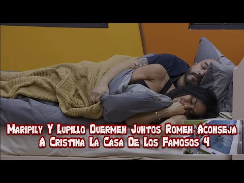 Maripily Y Lupillo Duermen Juntos Romeh Aconseja A Cristina | La Casa De Los Famosos 4