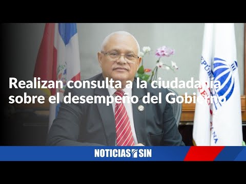 Realizan consulta sobre el desempeño del Gobierno