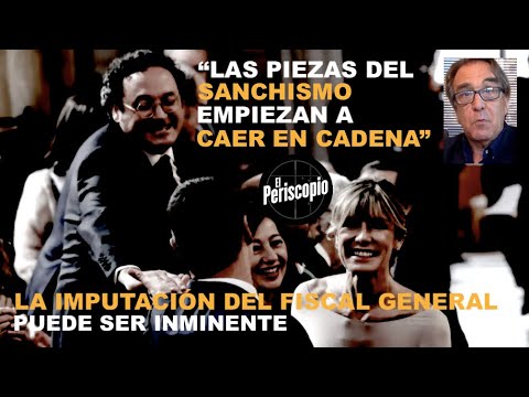 ¡EL SANCHISMO SE HACE PEDAZOS POR MOMENTOS: EL FISCAL GENERAL, AL BORDE DE SU IMPUTACIO?N!