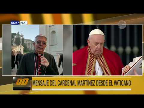 Mensaje del cardenal Adalberto Martínez desde el Vaticano