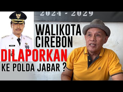 Walikota Cirebon Dilaporkan ke Polda Jabar, Praktisi Hukum: Sebaiknya Islah