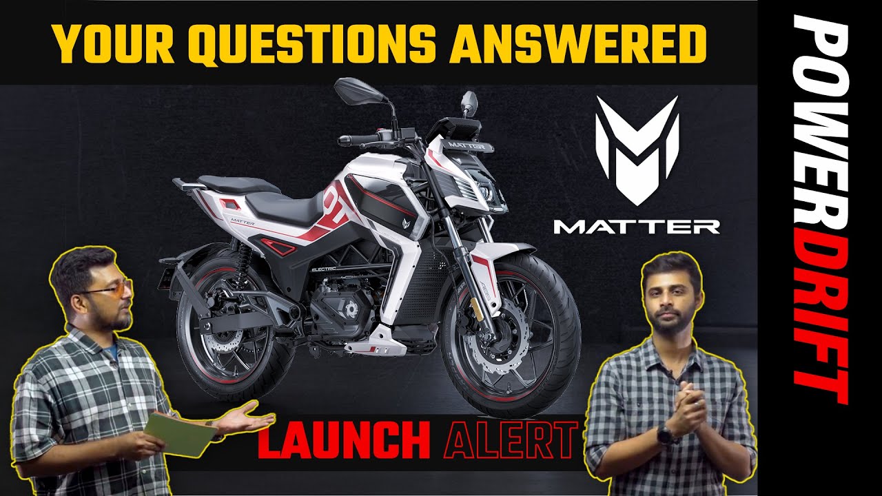 Matter Aera: Launch Alert | Your Questions Answered | PowerDrift