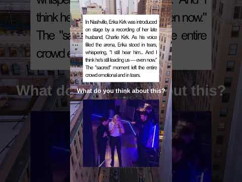 Erika Kirk Introduced by Late Husband Charlie's Recording An Emotional Moment in Nashville