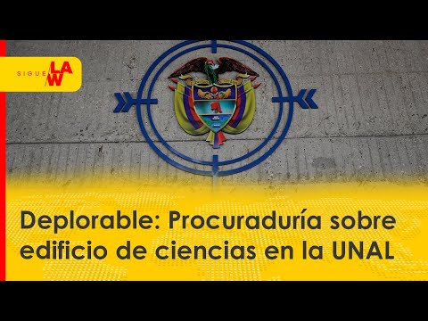 Deplorable: Procuraduría sobre edificio de ciencias en la UNAL