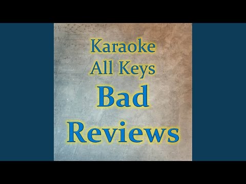 Bad Reviews (Karaoke Version)