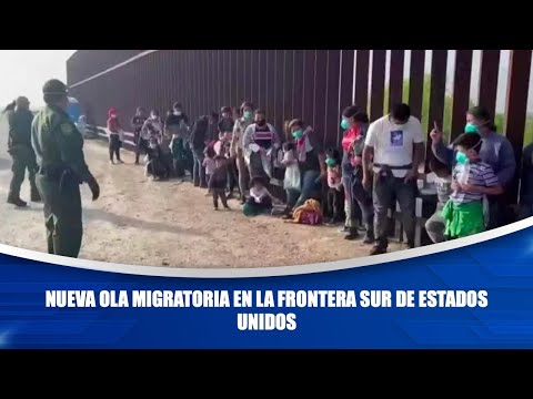 Nueva ola migratoria en la frontera sur de Estados Unidos