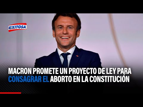 Francia: Macron promete un proyecto de ley para consagrar el aborto en la Constitución