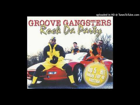 Groove Gangsters - Rock Da Party (Radio Mix)
