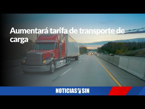 Aumentará tarifa de transporte de carga