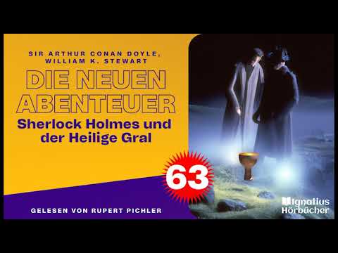 Sherlock Holmes und der Heilige Gral - Teil 1 von 2 - (Die neuen Abenteuer, Folge 63)