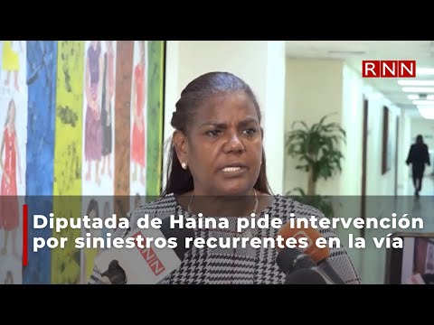 Diputada de Haina pide intervención por siniestros recurrentes en la vía