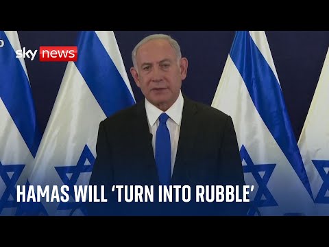 Israel-Hamas war: 'Any place from which Hamas operates will turn into rubble'