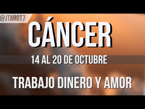 CÁNCER HORÓSCOPO SEMANAL 14 AL 20 DE OCTUBRE 2024