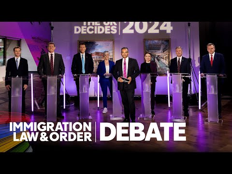LIVE: UK Election Debate - Immigration, Law and Order