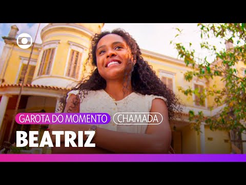 Beatriz é uma menina corajosa e quer encontrar sua mãe! | Garota do Momento | TV Globo