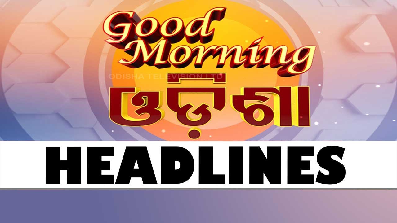 6 AM Headlines | 14th April 2025 | Odisha TV