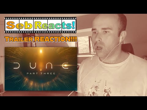 Dune: Part Three Official Trailer REACTION!!!