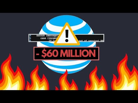This single line of code cost AT&T $60,000,000!