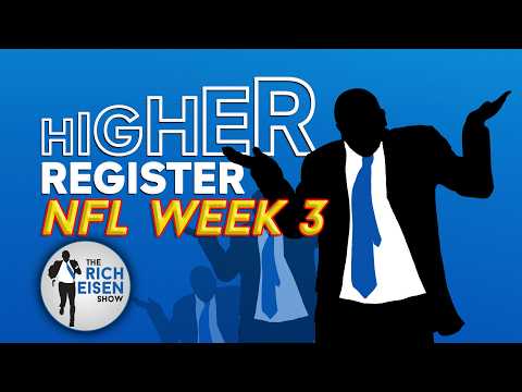 NFL Week 3 ‘Higher Register’ – Browns, Chargers &amp; Falcons Tepid Takes | The Rich Eisen Show
