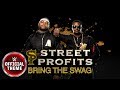 Street Profits - Bring The Swag (Entrance Theme) feat. J-Frost