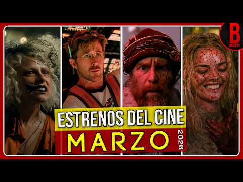ESTRENOS del CINE MARZO 2026 | Películas que se Estrenan en Marzo 2026