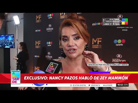 NANCY PAZOS habló de JEY MAMMÓN en los MARTÍN FIERRO: NO TENDRÍA QUE ESTAR ACÁ