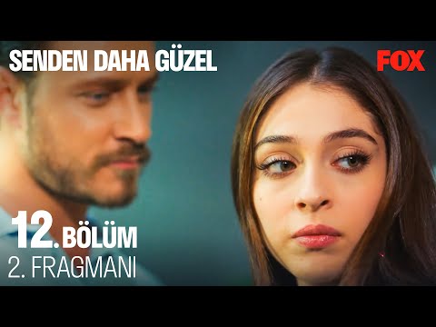 Senden Daha Güzel 12. Bölüm 2. Fragmanı @Senden Daha Güzel