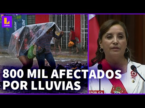 Dina Boluarte en mensaje a la Nación: Casi 800 mil personas afectadas por lluvias de 'El Niño'