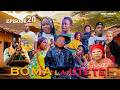 BOMA LA UTETE Episode 20