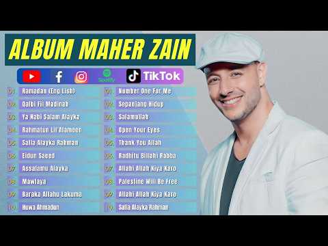 Maher Zain Full Album Ramadan | Kumpulan Lagu Terbaik Maher Zain 2026 | Maher Zain The Best Songs