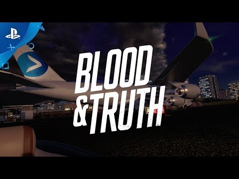 Blood & Truth – Behind the Scenes: Story | PS VR