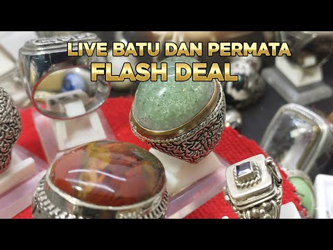 LIVE BATU, $ PERMATA FLASH DEAL  DAN PERHIASAN AKSESORIS ASLI