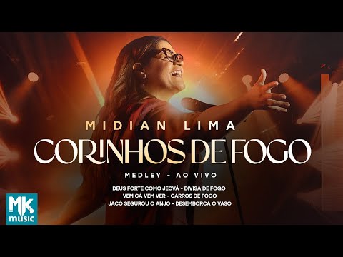 Midian Lima - Medley Corinhos de Fogo (Ao Vivo) (Clipe Oficial MK Music)